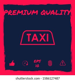 Taxi roof sign. Graphic elements for your design