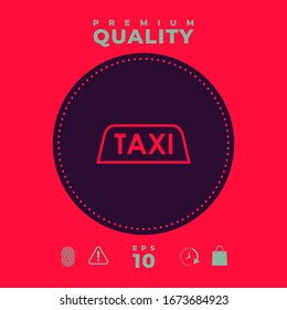 Taxi roof sign. Graphic elements for your design