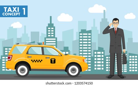 Taxi service concept. Detailed illustration of businessman on background with taxi and cityscape in flat style. Vector illustration.