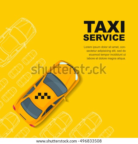 Taxi service concept. Vector yellow banner, poster or flyer background template. Yellow cab and outline cars isolated on white background. Street traffic, parking, city transport illustration.