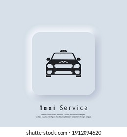 Servicio de taxi. Icono de taxi. Coche, vehículo, conductor. Vector. Logo de Taxi. icono de la interfaz de usuario. Botón web de interfaz de usuario blanco UX de interfaz de usuario neumórfica. Neumorfismo