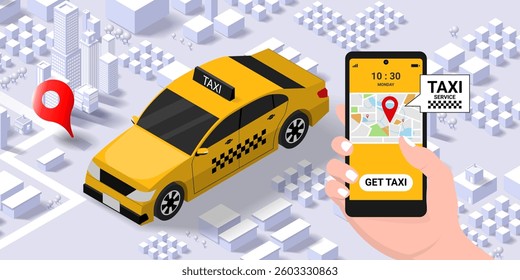 Taxi service with Maps and navigation via mobile. Taxicab, Get a taxi, Car sharing, City, Location pin, Travel, Concept for order Taxi online service. 3d Isometric Vector illustration