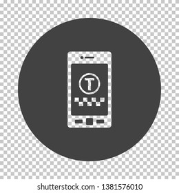 Taxi service mobile application icon. Subtract stencil design on tranparency grid. Vector illustration.