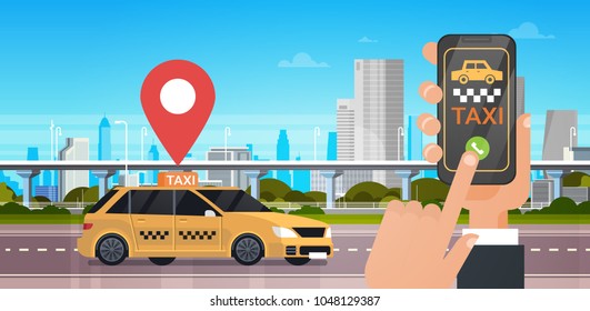 Taxi Service Online Application, Hand Holding Smart Phone Order Cab With Mobile App Over City Background