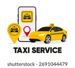 Taxi Service. Using a app to order a taxi cab in a city street with mobile phone. Location marker. Vector illustration.