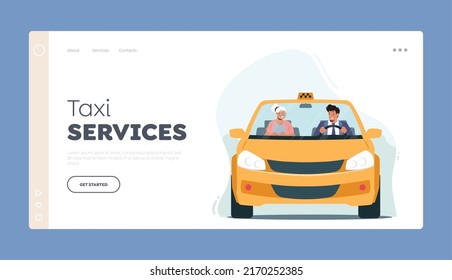 Taxi Services Landing Page Template. Old Lady Using Automobile. Taxi Driver and Elderly Woman Character Sitting in Front Seat of Cab Front View trough Windscreen. Cartoon People Vector Illustration