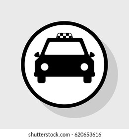 Taxi sign illustration. Vector. Flat black icon in white circle with shadow at gray background.