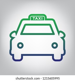 Taxi sign illustration. Vector. Green to blue gradient contour icon at grayish background with light in center.