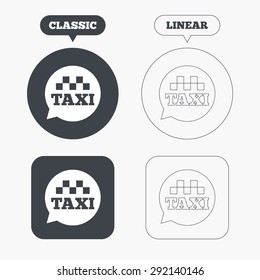 Taxi speech bubble sign icon. Public transport symbol Classic and line web buttons. Circles and squares. Vector
