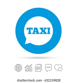 Taxi speech bubble sign icon. Public transport symbol Copy files, chat speech bubble and chart web icons. Vector