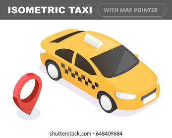 Taxi transport, service. Taxi car. Flat 3d isometric vector illustration.