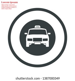 Taxi vector icon 10 eps , Lorem ipsum Flat design