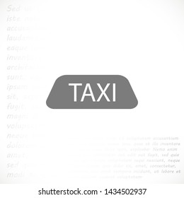 Taxi vector icon 10 eps , Lorem ipsum Flat design
