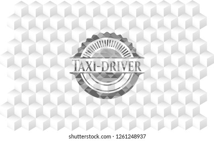 Taxi-driver realistic grey emblem with geometric cube white background