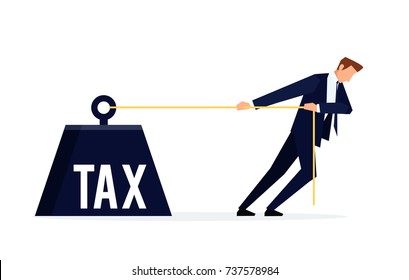 Taxpayer. Businessman is pulling a huge weight with a tax. Business concept taxpayer in a flat style. Vector illustration.