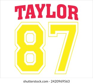  Taylor 87 T-shirt,100 Day School Svg,100 Day School T-shirt, welcome Back To, School Day, 100 Days Of School Shirt Boy, 100 Days Shirt svg
