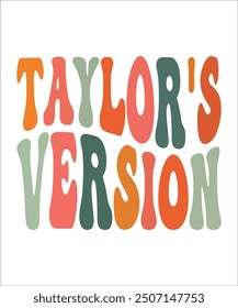 TAYLOR'S VERSION Groovy, Bundle, boho, hippie, aesthetic, inspirational, motivational, trendy, retro,  files wavy text COLOURFULL Design