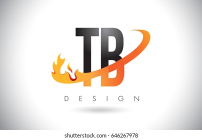 TB T B Letter Logo Design with Fire Flames and Orange Swoosh Vector Illustration.