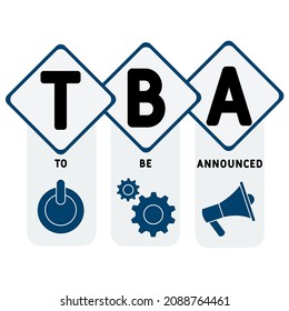 TBA - To Be Announced acronym. business concept background.  vector illustration concept with keywords and icons. lettering illustration with icons for web banner, flyer, landing 