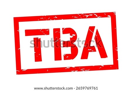 TBA To Be Announced stamp