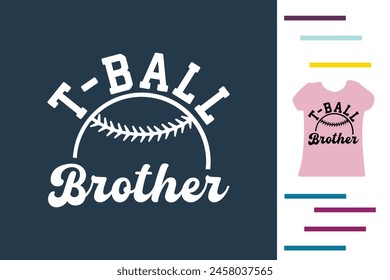 T-ball brother t shirt design 