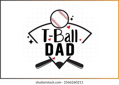 T-Ball Family Shirt Design, Baseball Family,   T-Ball Dad