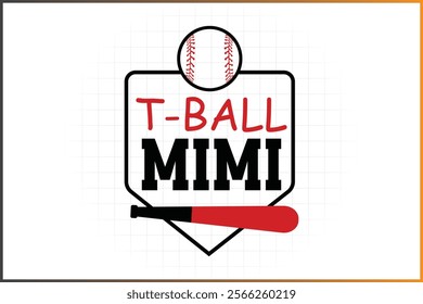 T-Ball Family Shirt Design, Baseball Family,   T-Ball Mimi