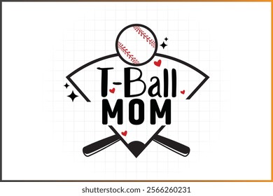 T-Ball Family Shirt Design, Baseball Family,   T-Ball mom