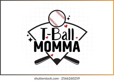 T-Ball Family Shirt Design, Baseball Family,   T-Ball momma