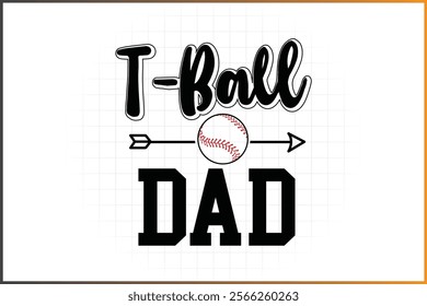 T-Ball Family Shirt Design, Baseball Family,   T-Ball Dad