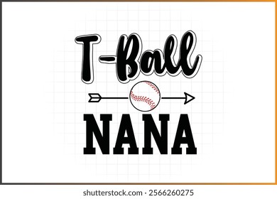 T-Ball Family Shirt Design, Baseball Family,   T-Ball Nana