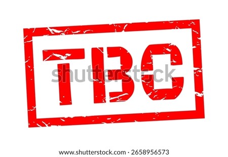 TBC To be Confirmed stamp