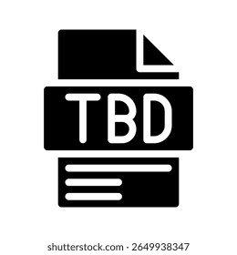 Tbd Glyph Icon. File Document icon is an abbreviation of the word Will be determined later.