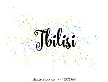 Tbilisi, Georgia. Capital city typography lettering design. Hand drawn brush calligraphy, text for greeting card, t-shirt, post card, poster. Isolated vector illustration.