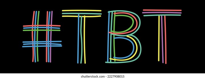 TBT Hashtag. Isolate neon doodle lettering text from multi-colored curved neon lines like from a felt-tip pen, pensil. Hashtag #TBT for throwback Thursday, t-shirts, mobile apps, typography