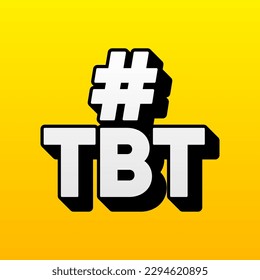 Tbt hashtag. Thursday throwback symbol. Banner tbt concept. Vector illustration.