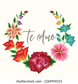 Te Amo (I Love You in Spanish) Embroidery Style from Oaxaca, Mexico - Floral Composition – Copy Space