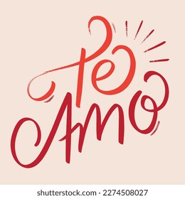 Te amo. Love you in brazilian portuguese. Modern hand Lettering. vector.