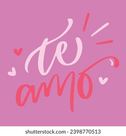 Te amo. I Love you in brazilian portuguese. Modern hand Lettering. vector.