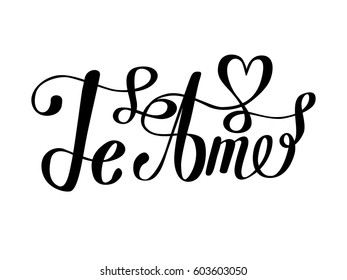 Te Amo love you Spanish text calligraphy vector lettering for Valentine card.