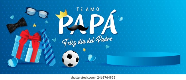 Te amo Papa, Feliz dia del Padre spanish promotion banner for product demonstration. Translation - I love you Dad, Happy Father's Day. Vector illustration