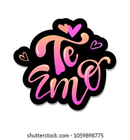 Te amo translated from spanish i love you hand lettering text calligraphy  typography. Drawn art sign. For logotype, badge, icon, card, postcard, logo, banner, tag.