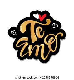 Te amo translated from spanish i love you hand lettering text calligraphy  typography. Drawn art sign. For logotype, badge, icon, card, postcard, logo, banner, tag.