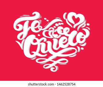 Te Quiero. "I love you" in Spanish. Hand drawn lettering. Vector illustration. Perfect logo for Wedding or Valentine's day design