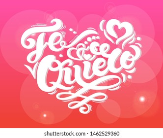 Te Quiero. "I love you" in Spanish. Hand drawn lettering. Vector illustration. Perfect logo for Wedding or Valentine's day design