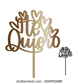 Te quiero sign in Spanish, which means I love you. Valentine's day, birthday or any romantic holiday cake topper. Calligraphy vector design with a hearts and a stick.