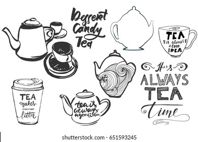 Tea is always a good idea. Tea makes everything better. It's always tea time.  Hand lettering and custom typography for your designs: t-shirts, bags, for posters, invitations, cards