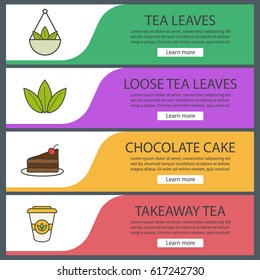Tea banner templates set. Loose tea leaves in bulk, chocolate cake, takeaway paper cup. Website menu items. Color web banner. Vector headers design concepts