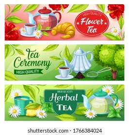 Tea beverage vector banners of green, herbal and black hot drinks. Tea cups and mug, teapots and kettle, green leaves, chamomile and hibiscus flowers, lemon, croissant, saucers and infuser spoon