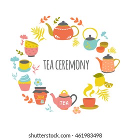 Tea ceremony hand drawn round design with ceramic drinking utensils colorful leaves flowers jam cupcake vector illustration